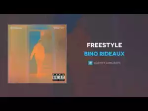 Bino Rideaux - Freestyle